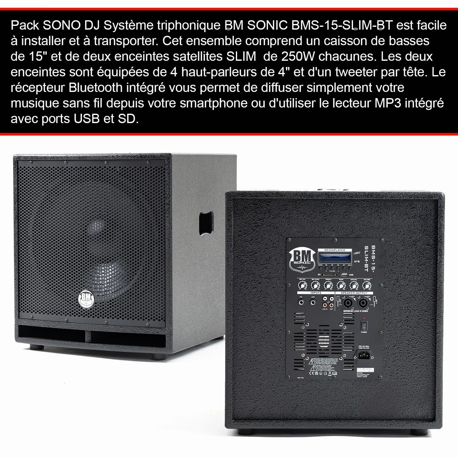 BM Bmsonic BMS-15-SLIM-BT 1200W Enceintes Satellites SUB 38cm USB/Bluetooth Pack Sonorisation DJ Complet